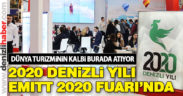 “2020 Denizli Yılı” EMITT 2020 Fuarı’nda
