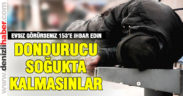 Büyükşehir sokakta kalan evsizlere sıcak yuva açıyor