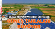 Denizli Büyükşehir Belediyesi’nin güneş tarlaları büyüyor