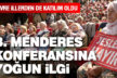 “Büyük Menderes Nasıl Kurtulur?” Konferansı yoğun ilgi gördü
