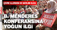 “Büyük Menderes Nasıl Kurtulur?” Konferansı yoğun ilgi gördü