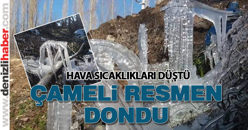 Hava sıcaklıkları düştü, Çameli resmen dondu