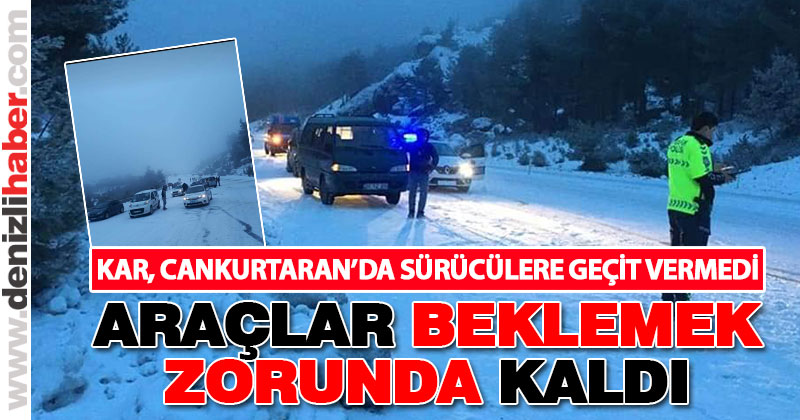 Kar, Cankurtaran’da sürücülere geçit vermedi