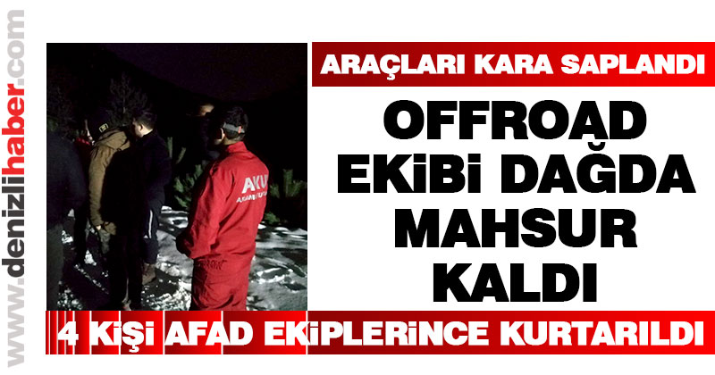 Dağda mahsur kalan 4 offroadcı AFAD ekiplerince kurtarıldı