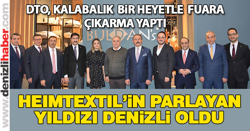 Heimtextil’in parlayan yıldızı Denizli oldu