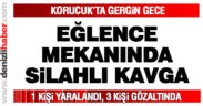 Korucuk’ta eğlence mekanında silahlı kavga