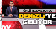 Ünlü televizyoncu Fatih Portakal Denizli’ye geliyor