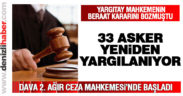 Asker davasında yargılama başladı