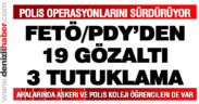 Denizli polisinden FETÖ/PDY operasyonu