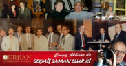 GEÇMİŞ ZAMAN OLUR Kİ