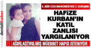 Hafize Kurban’ın katil zanlısı eşi 2. kez hakim karşısında