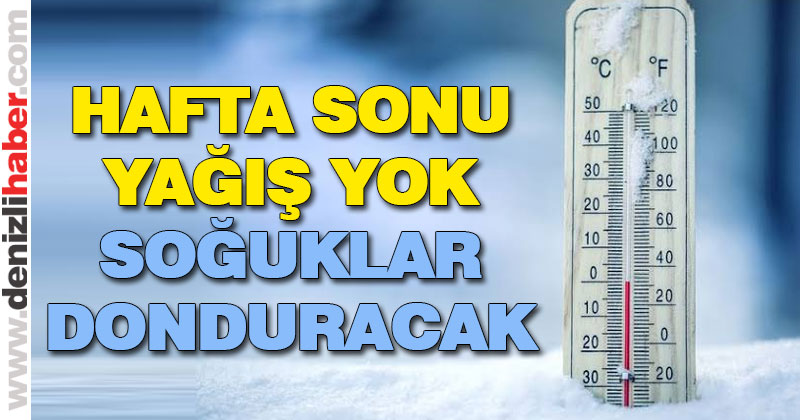 Hafta sonu yağış yok, soğuk hava etkili olacak
