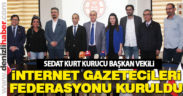 İnternet Gazetecileri Federasyonu kuruldu