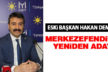 Demirci Merkezefendi’ye aday