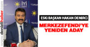 Demirci Merkezefendi’ye aday
