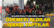 Karayolları işçileri maaşlarını aldı, işbaşı yaptı