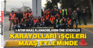 Denizli’de Karayolları işçileri eylem yaptı