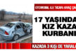 Serinhisar’da otomobille hafif ticari araç çarpıştı: 1 ölü, 3 yaralı