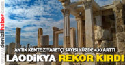 Laodikya Antik Kenti 2019 yılında ziyaretçi rekoru kırdı