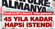 Savcı Mehmet B. için 45 yıla kadar hapis istedi