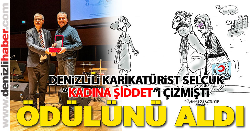 Selçuk ödülünü aldı