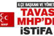 MHP Tavas ilçe yönetimi istifa etti