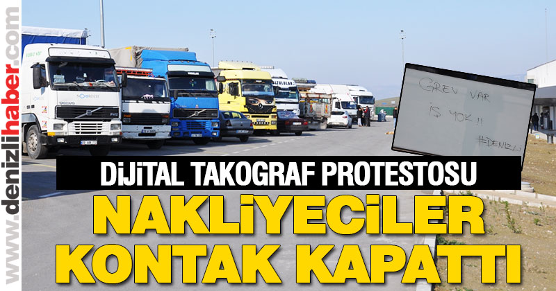 Nakliyeciler kontak kapatma eylemi yaptı