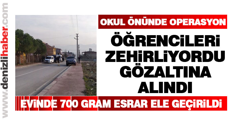 Okul önünde uyuşturucu operasyonu