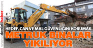 Pamukkale’de metruk binalar yıkılıyor