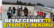 Pamukkale 2019’da ziyaretçi rekoru kırdı