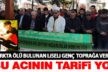 Parkta ölü bulunan liseli genç toprağa verildi