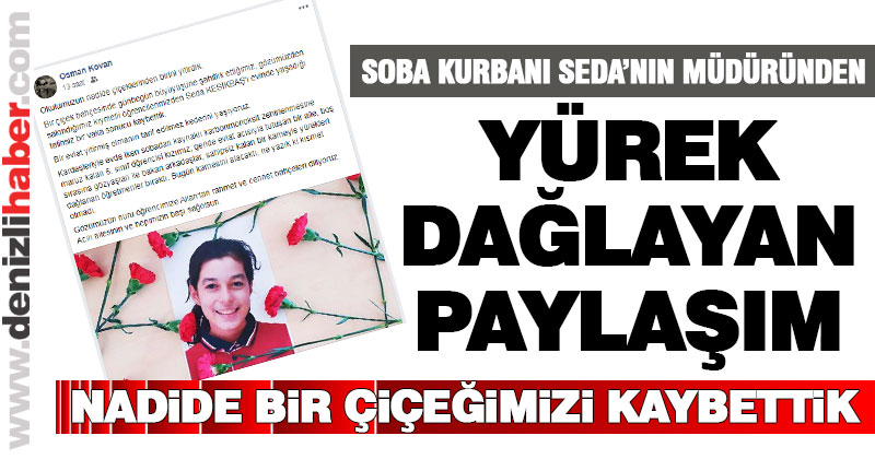 Soba kurbanı Seda’nın müdüründen yürek dağlayan paylaşım