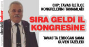 CHP Tavas İlçe Kongresi’nde Şama güven tazeledi