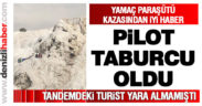 Pamukkale’de travertenlere düşen yamaç paraşütü pilotu taburcu oldu