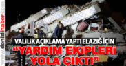 Yardım ekipleri Elazığ için yola çıktı