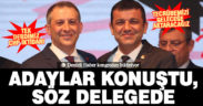 CHP Denizli kongresinde adaylar konuştu, söz delegenin