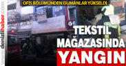 Buldan’da tekstil mağazasının ofis bölümü yandı