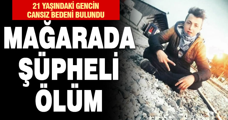 Mağarada şüpheli ölüm