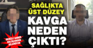 Müdür-Başhekim kavgası neden çıktı