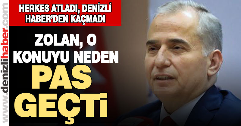 Zolan, basın toplantısında o konuya neden hiç girmedi