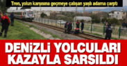 Denizli’den giden tren, Nazilli İsabey’de yayaya çarptı