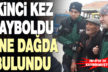 2. kez kaybolan yaşlı adam yine dağda bulundu