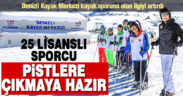 Denizli Kayak Merkezi ile kayak sporuna ilgi artıyor
