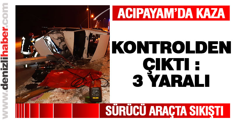 Acıpayam’da kaza: 3 yaralı
