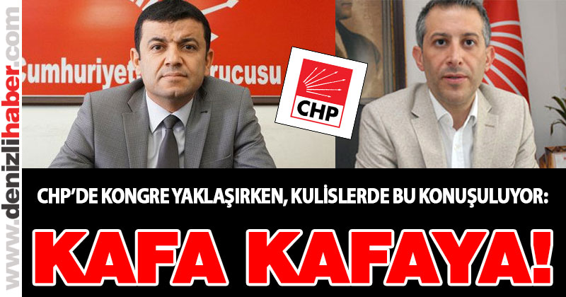 CHP il kongresinde iki aday yarışacak, kulislere göre şansları eşit