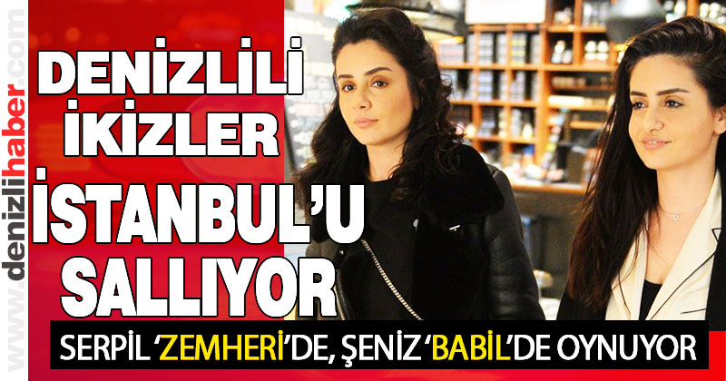 Denizlili ikiz Çetin kardeşler, popüler dizilerin vazgeçilmez ismi oldu