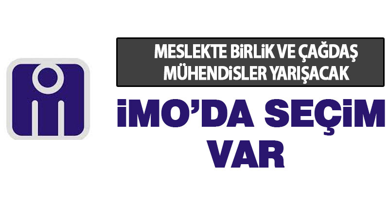 İnşaat Mühendisleri Odası’nda seçim var. Meslekte Birlik ve Çağdaş Mühendisler yarışacak