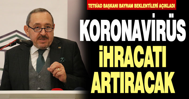 Koronavirüsün Türk tekstiline etkileri: 103 milyon dolarlık artış bekleniyor
