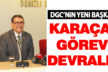 Karaçay görevi devraldı