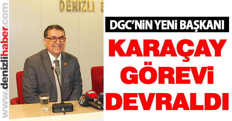 Karaçay görevi devraldı